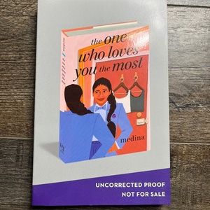 The One Who Loves You Most by medina (ARC Uncorrected Proof)